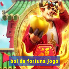 boi da fortuna jogo